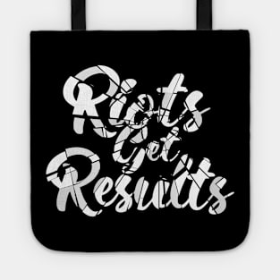 Riots Get Results Tote