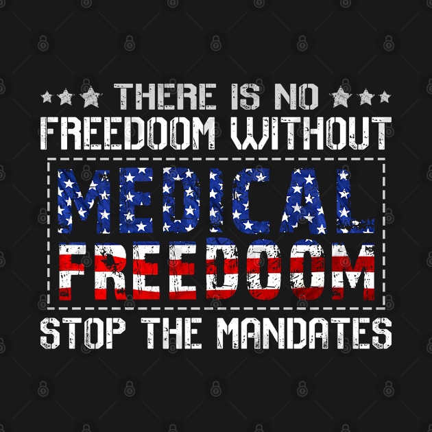 Medical Freedom Stop the Mandates by lenaissac2