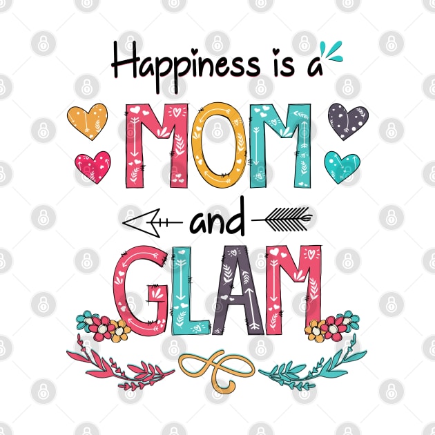 Happiness Is A Mom And Glam Wildflower Happy Mother's Day by KIMIKA