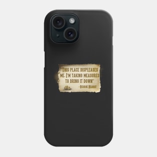 George Hearst doesn't seem to like Deadwood much....cept for the 'color' Phone Case