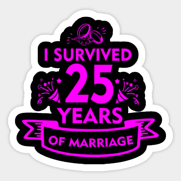 25th Anniversary Gift For Husband Or Wife 25th Wedding Anniversary Sticker Teepublic Au 25th Anniversary Gift For Husband Or Wife 25th Wedding Anniversary Sticker Teepublic Au