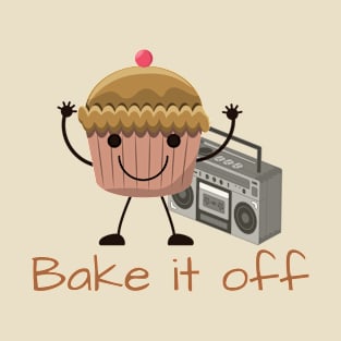 Bake It Off T-Shirt