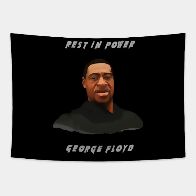 Geoge Floyd - Rest In Power Tapestry by Black Pumpkin