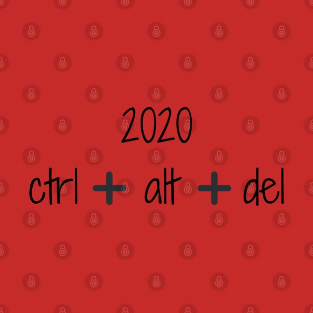 2020 ctrl+alt+del by Said with wit