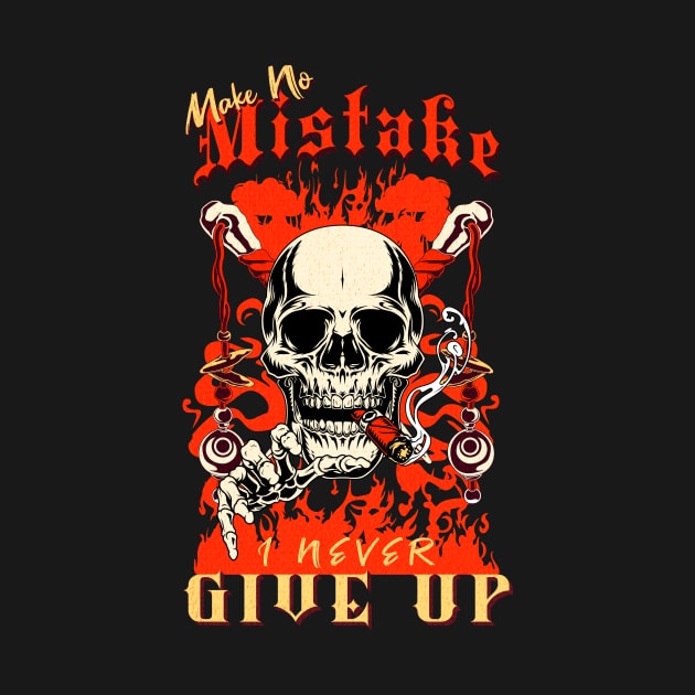 Make No Mistake Never Give Up Inspirational Quote Phrase Text by Cubebox