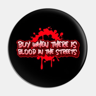 blood in the streets Pin