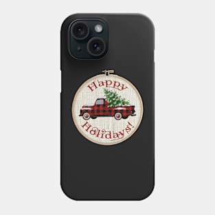 Vintage Truck Happy Holidays! | Embroidery Hoop Phone Case