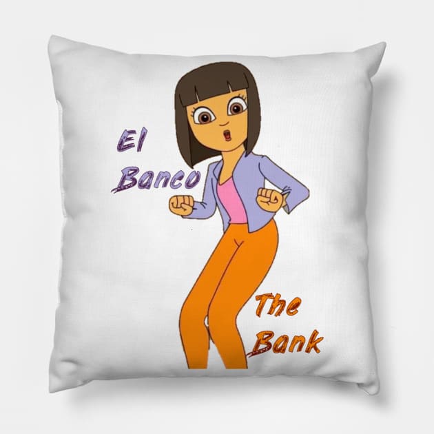 El Banco - The Bank! Pillow by TojFun