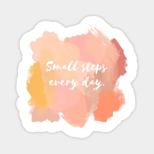 Small Steps Everyday! Magnet