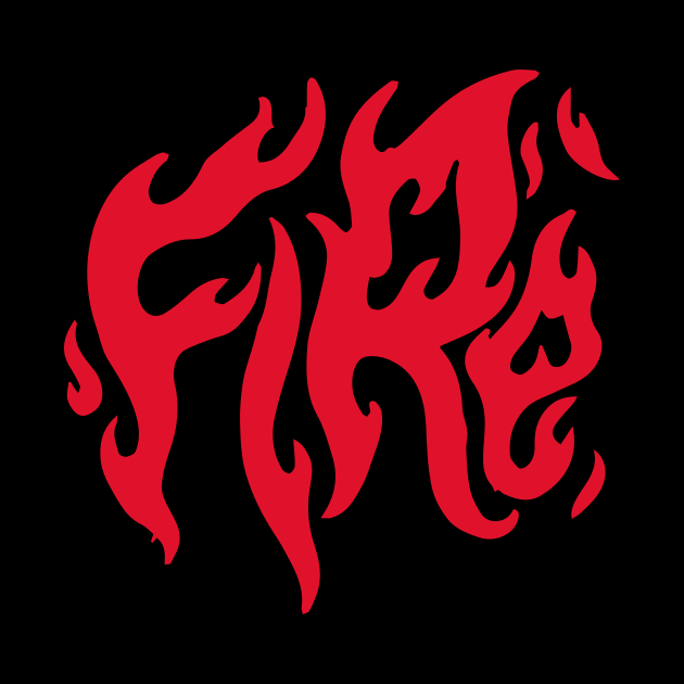 FIRE by READYXPRINTStore