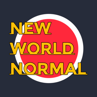 New World Normal T-Shirt