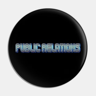 Public relations Pin