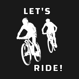 Let's Ride T-Shirt