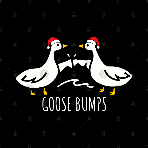 Goose Bumps Christmas Santa Hat  -  Goosebumps Humorous Pun Design for Dad Joke lovers by StarMa