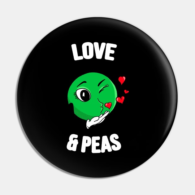 Love & Peas Funny Pea Love Pun Vegetable Pin by Foxxy Merch