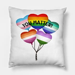 LGBTQ Pride Shirt - "You Matter" Heart Balloons Tee, Colorful Gay Pride Clothing, Supportive Gift for Queer Community Pillow