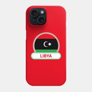 Libya Country Badge - Libya Flag Phone Case