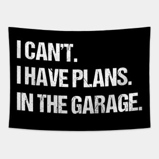 I Can't I Have Plans In The Garage, Funny Car Mechanic Retro Tapestry