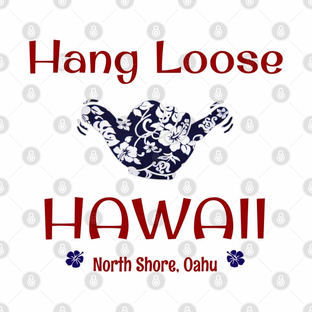 Hang Loose North Shore, Oahu, Hawaii by Discotish