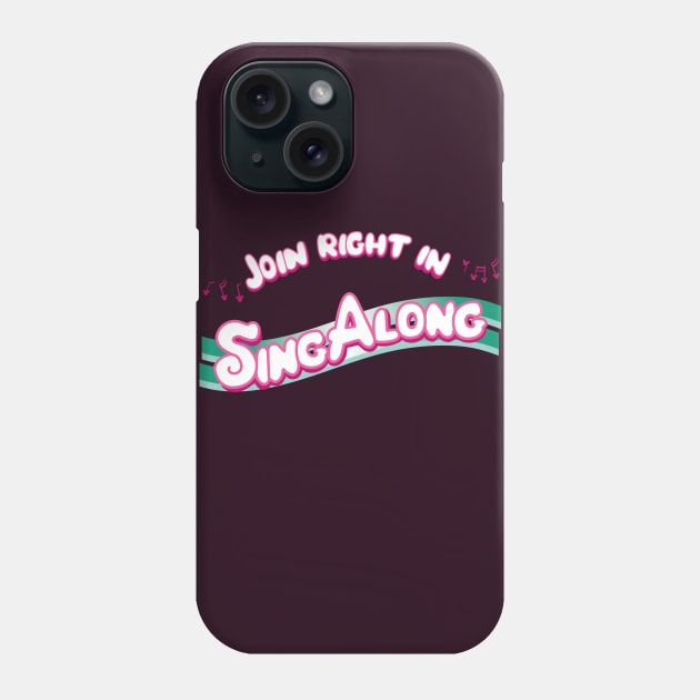 Sing along Phone Case by HollieBallardArtist