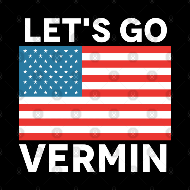 Proud vermin vote blue 2024 anti trump by valeriegraydesign