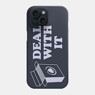 Deal With It Phone Case