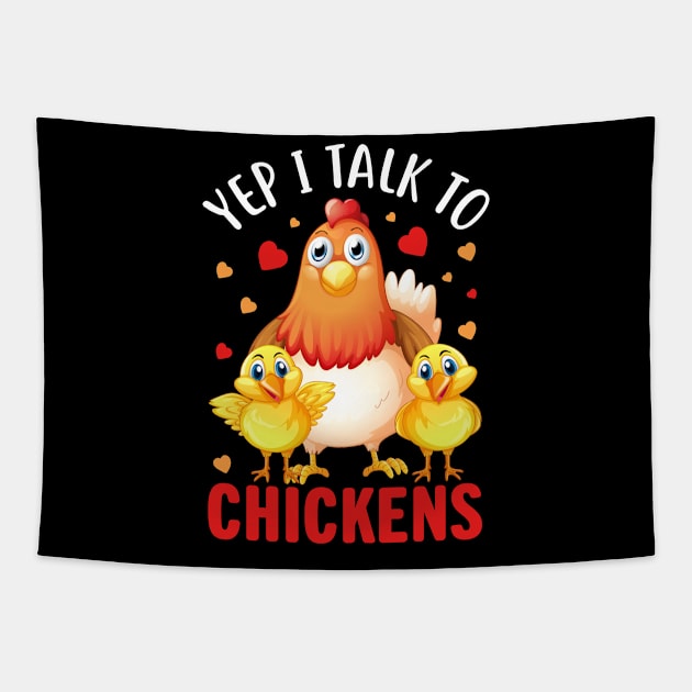 yep i talk to chickens Tapestry by MichelAdam