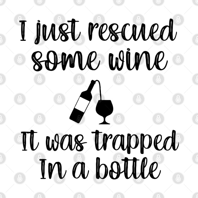 I Just Rescued Some Wine it Was Trapped In A bottle by Bahaya Ta Podcast