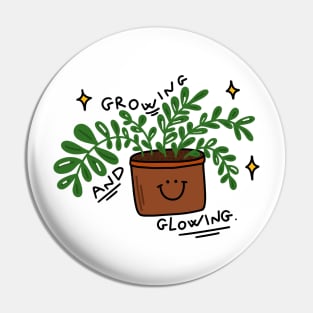 Growing and Glowing Pin