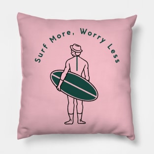 Surf More Worry Less T-shirt Pillow