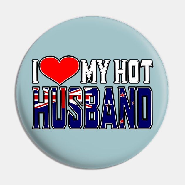 I Love My Hot New Zealand Husband Pin by Just Rep It!!