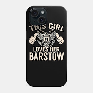 BARSTOW Phone Case