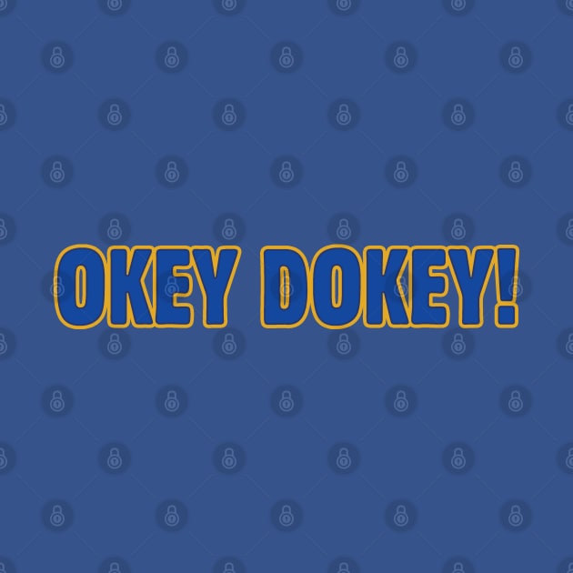 Okey Dokey! by UndrDesertMoons