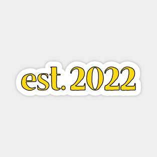 Est. 2022 Cartoonish Retro Birthday Magnet