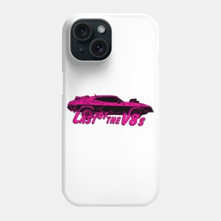 Last of the V8s Phone Case