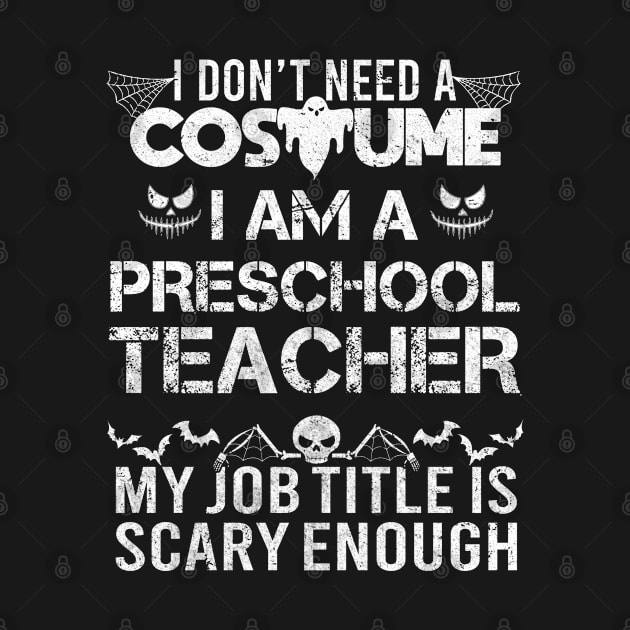 Presechool Teacher Halloween Costume funny scary Gift by mahmuq