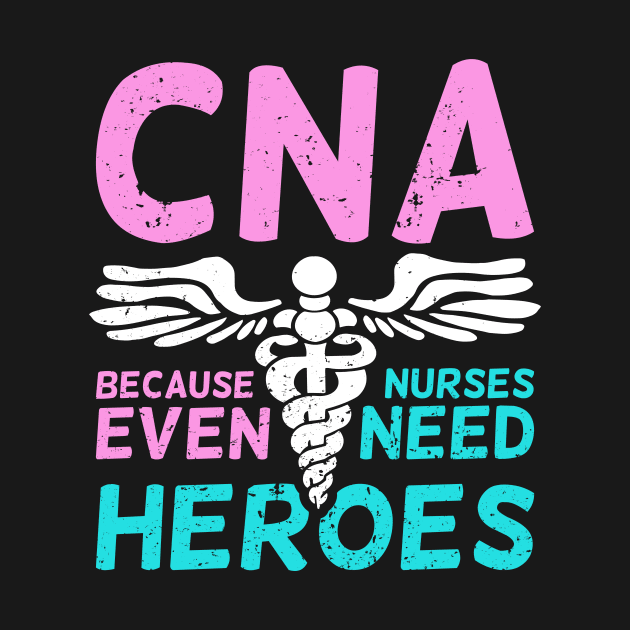 CNA Certified Nursing Assistant Gift by Dolde08