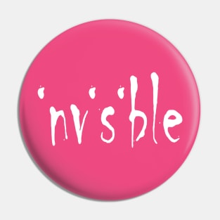 I is Invisible Chronic Illness Spoon Theory Typography Pin