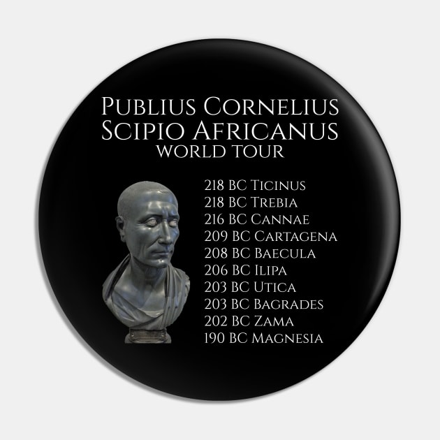 History Of Ancient Rome Publius Cornelius Scipio Africanus World Tour Pin by Styr Designs