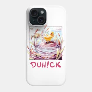 Duh!ck Cute Duck V.2 Phone Case