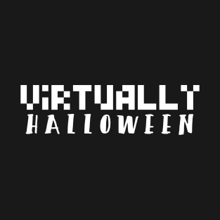 Virtually Halloween T-Shirt