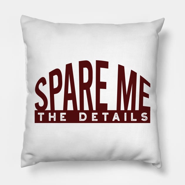 Bowling Pun Spare Me the Details Pillow by whyitsme