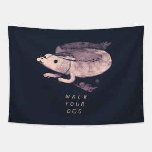 walk your dog Tapestry