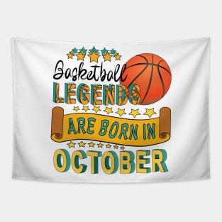 Basketball Legends Are Born In October Tapestry