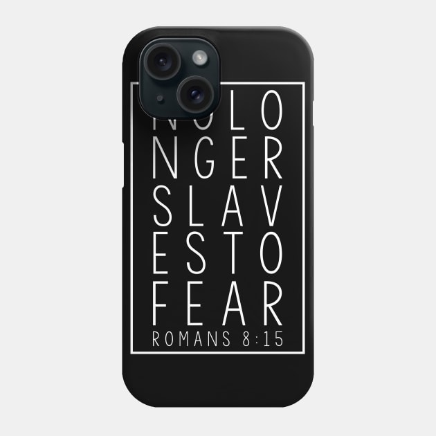 No Longer Slaves to Fear Phone Case by heroics