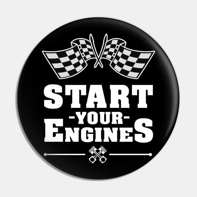 'Start Your Engines' Cool Car Racing Gift Pin by ourwackyhome