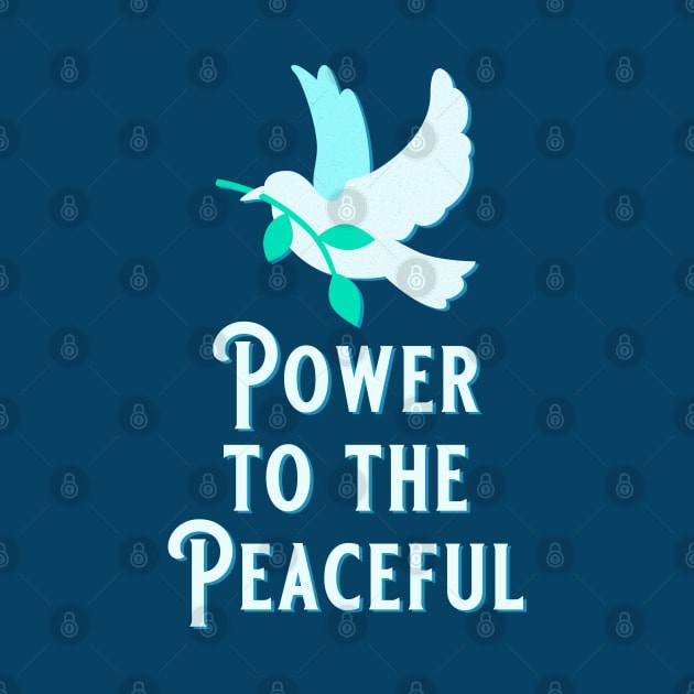 Peace Dove - Power to the Peaceful by TJWDraws