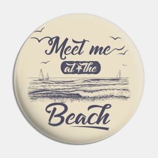 Meet Me at the Beach Pin