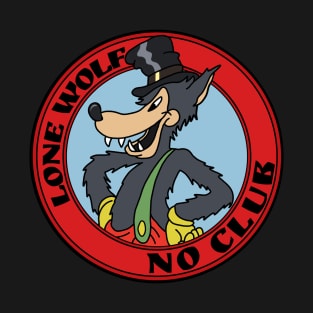 LONE WOLF NO CLUB T-Shirt