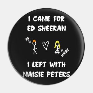 Maisie Peters Merch ED And Maisie Pin